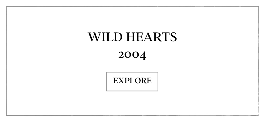 Fashion Collection Wild Hearts by Collette Dinnigan-2004