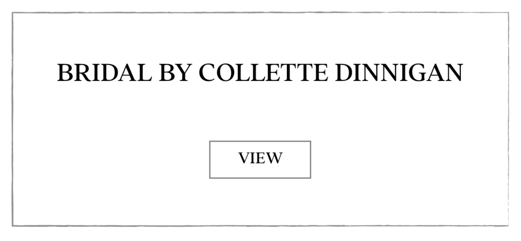 Bridal Collection by Collette Dinnigan Fashion Collection